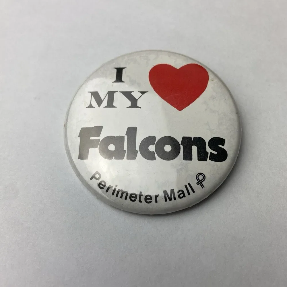I Love My Falcons Pinback Perimeter Mall Atlanta Georgia